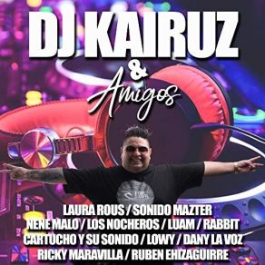 Dj Kairuz & Amigos album cover