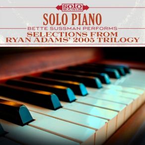 Selections From Ryan Adams' Trilogy: Solo Piano album cover