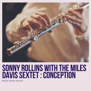 Sonny Rollins With The Miles Davis Sextet: Conception album cover