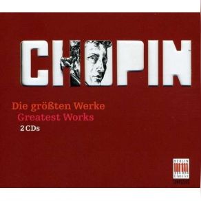 Chopin - Die Grossten Werke. Greatest Works - Kurt Masur album cover