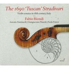 The 1690 'Tuscan' Stradivari - Fabio Biondi album cover