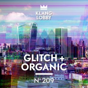 Glitch + Organic album cover