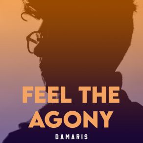 Feel The Agony album cover
