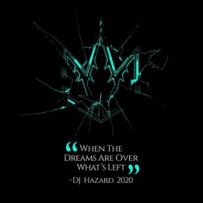 When The Dreams Are Over album cover