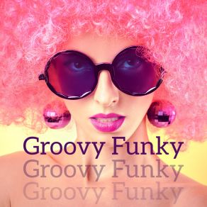 Groovy Funky: Jazz Instrumental Music album cover