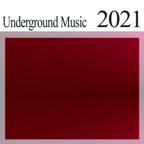 Underground Music 2021 album cover