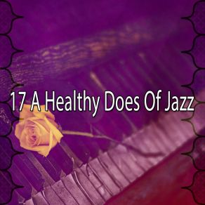 17 A Healthy Does Of Jazz album cover
