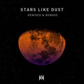 Stars Like Dust: Remixed & Remade album cover