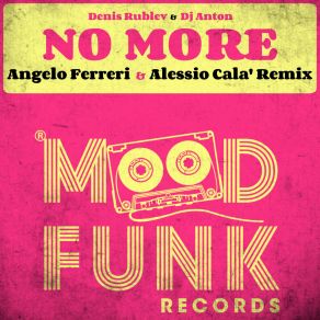 No More (Angelo Ferreri & Alessio Cala' Remix) album cover