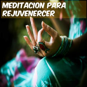 Meditación Para Rejuvenecer album cover