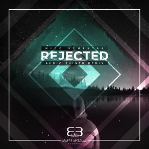 Rejected (Audio Shiner Remixes) album cover
