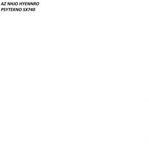 PSYTEKNO SX740 album cover