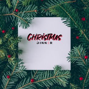 Christmas Dinner: Jazz Background Music 2020 album cover