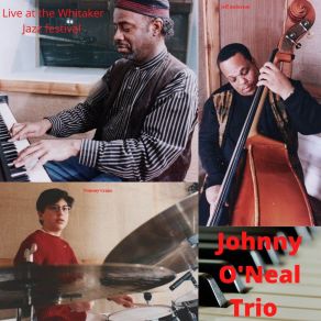 The Johnny O'Neal Trio Live album cover