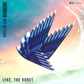 Lyke, The Robot album cover