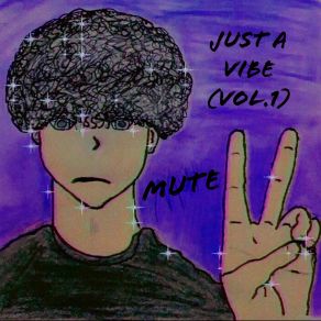 Just A Vibe (Vol. 1) album cover