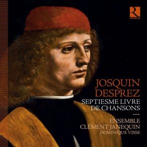 Josquin Desprez: Septiesme Livre De Chansons album cover