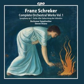Schreker: Complete Orchestral Works, Vol. 1 album cover