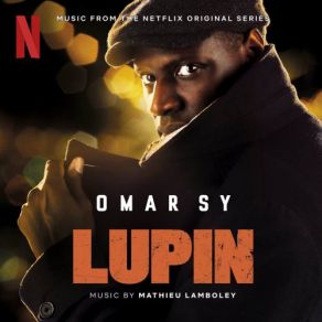 Lupin (Music From Part 1 Of The Netflix Original Series) album cover