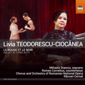 Livia Teodorescu-Ciocănea: Le Rouge Et Le Noir (Excerpts) album cover