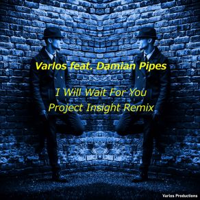 I Will Wait For You (Project Insight Remix) album cover