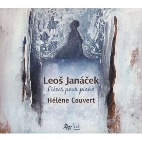 Janacek - Pieces Pour Piano - Helene Couvert album cover