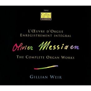 Messiaen - The Complete Organ Works - Gillian Weir album cover