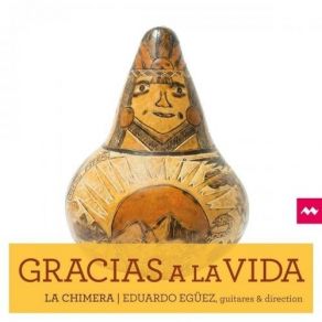 Gracias A La Vida - La Chimera album cover