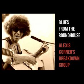 Blues From The Roundhouse album cover