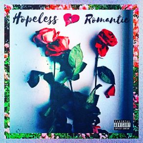 Hopeless Romantic (Reloaded) album cover