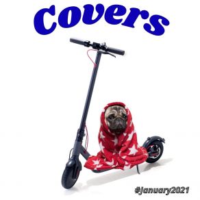 Covers (# January 2021) (Electro Pop Dance) album cover