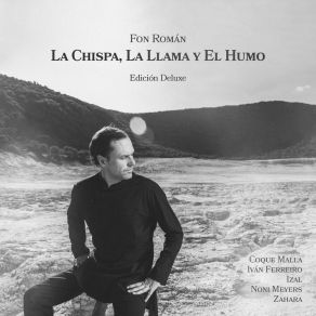 La Chispa, La Llama Y El Humo (Edición Deluxe) album cover