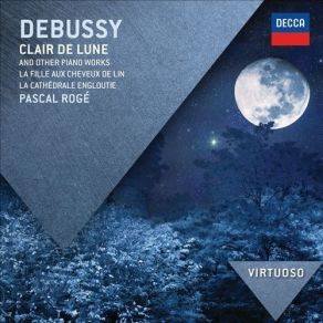 Debussy - Clair De Lune - Pascal Roge album cover