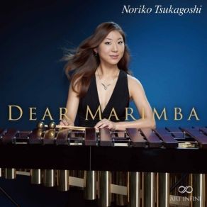 Noriko Tsukagoshi - Dear Marimba album cover
