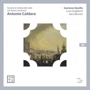 Caldara: Sonate À Violoncello Solo Col Basso Continuo album cover