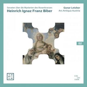 Biber: Sonaten Über Die Mysterien Des Rosenkranzes (CD2) album cover