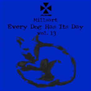 Every Dog Has Its Day Vol. 13 album cover