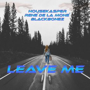 Leave Me album cover