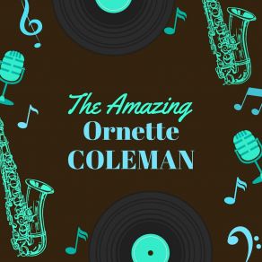 The Amazing Ornette Coleman (Original Mix) album cover