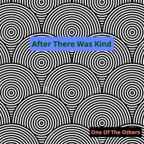 After There Was Kind album cover