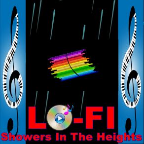 Lo-Fi Showers In The Heights album cover