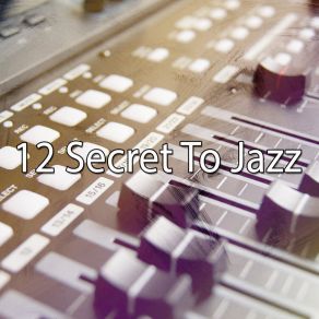 12 Secret To Jazz album cover