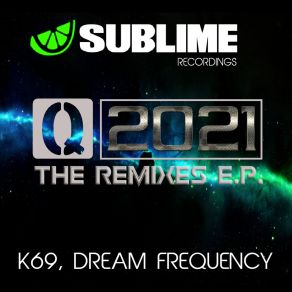 Q 2021 REMIXES E. P. album cover