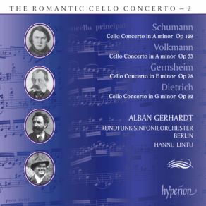 The Romantic Cello Concerto, Vol. 2 – Schumann ‧ Volkmann ‧ Gernsheim ‧ Dietrich album cover