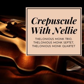 Crepuscule With Nellie album cover