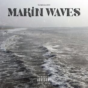 Makin Waves album cover