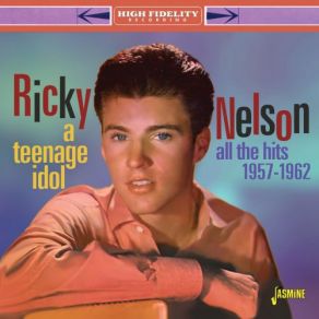 A Teenage Idol: All The Hits (1957-1962) album cover