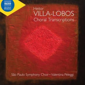 Villa-Lobos: Choral Transcriptions album cover