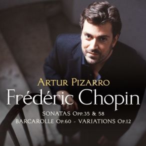 Chopin - Piano Sonatas - Artur Pizarro album cover