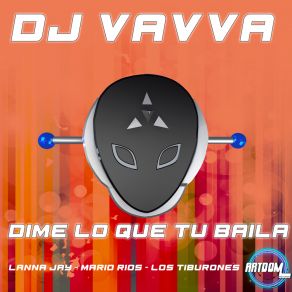 Dime Lo Que Tu Baila album cover
